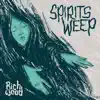 Richwood - Spirits Weep - EP